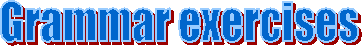 Grammar exercises
